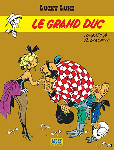 Lucky Luke. Vol. 9. Le grand duc - Morris, René Goscinny