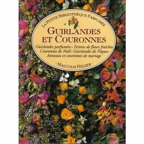 Guirlandes et couronnes : la petite bibliothèque parfumée