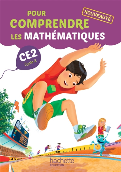Pour comprendre les mathématiques CE2, cycle 3