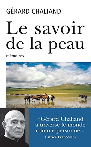 Le savoir de la peau : mémoires