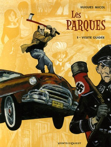 Les Parques. Vol. 1. Visite guidée