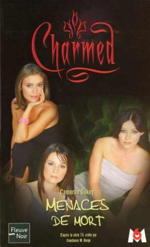 Charmed. Vol. 6. Menaces de mort