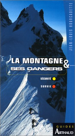 La montagne et ses dangers