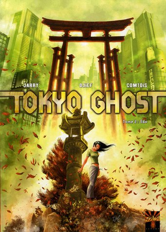 Tokyo ghost. Vol. 2. Edo