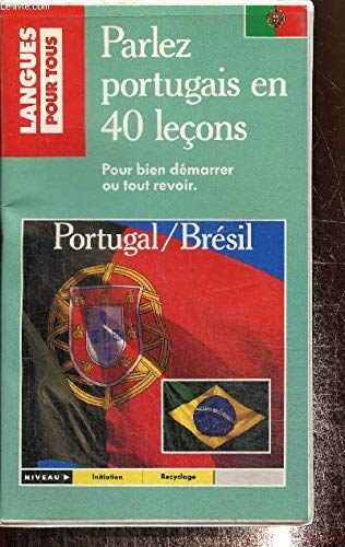 Parlez portugais en 40 leçons