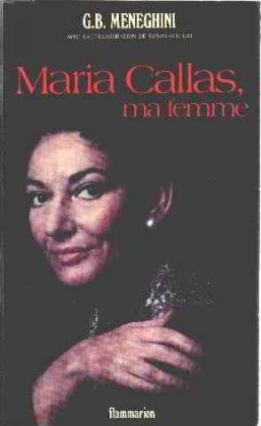 Maria Callas, ma femme