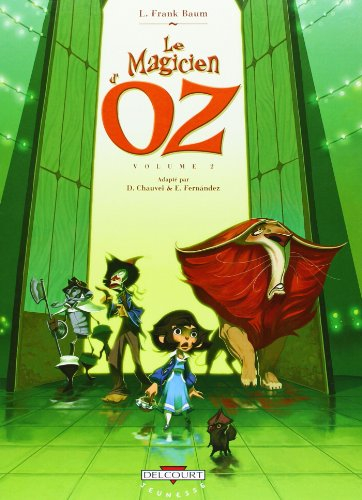 Le magicien d'Oz. Vol. 2