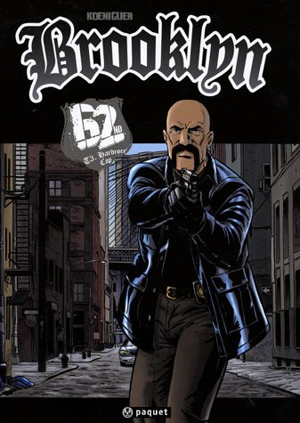 Brooklyn 62nd. Vol. 3. Hardcore cop