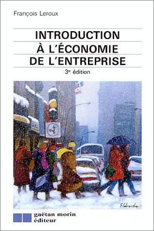 introduction à l'économie d'entreprise, 3e édition