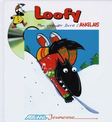 Loofy : Mon premier livre d'Anglais (1 livre + 1 CD audio)