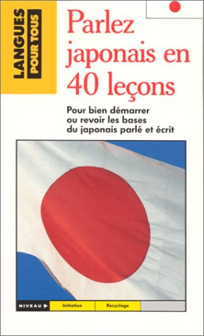 Le Japonais en 40 leçons