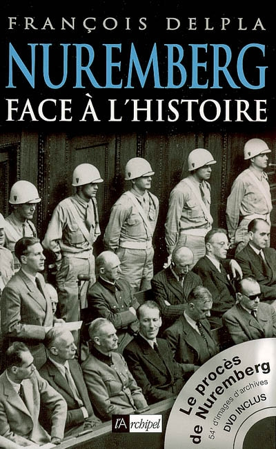 Nuremberg face à l'histoire