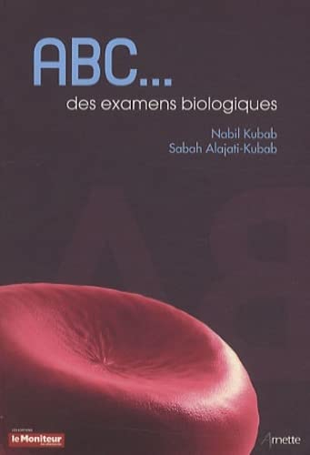 Abc... des examens biologiques