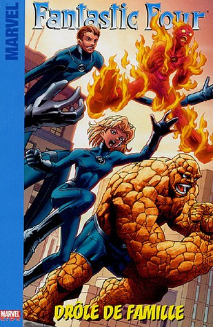 Fantastic Four. Vol. 1. Drôle de famille
