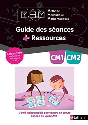 Méthode heuristique de mathématiques CM1-CM2 : guide des séances + ressources