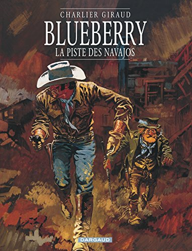Blueberry. Vol. 5. La piste des Navajos