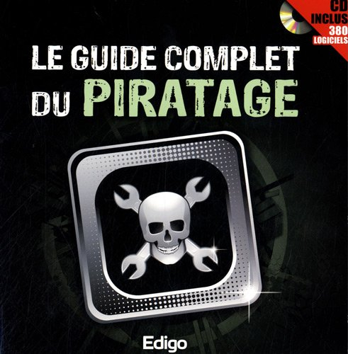 Le guide complet du piratage