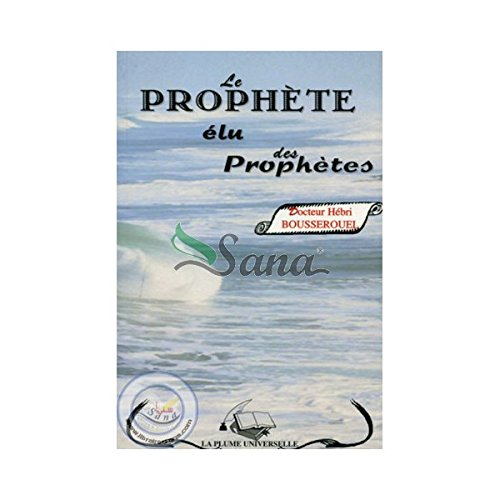 le prophète elu des prophetes