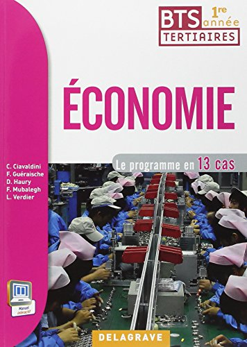 Economie BTS tertiaires 1re année : le programme en 13 cas