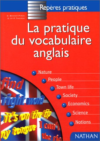 la pratique du vocabulaire anglais 1998 repères pratiques n19
