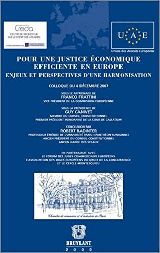 Pour une justice économique efficiente en Europe : enjeux et perspectives d'une harmonisation : coll