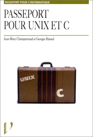 Passeport pour Unix et C