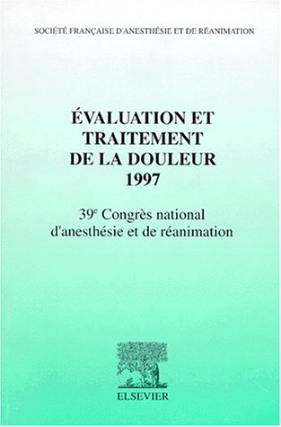 Evaluation et traitement de la douleur 1997