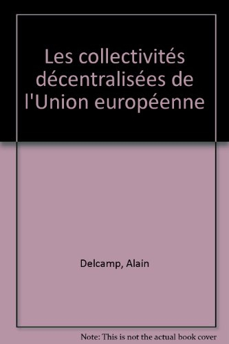 Les collectivités décentralisées de l'Union européenne