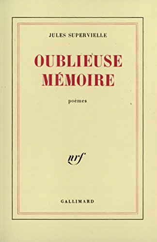 oublieuse mémoire