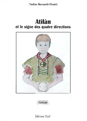 Atilàn et le signe des quatre directions