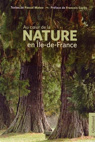 Au coeur de la nature en Ile-de-France
