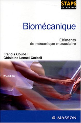 Biomécanique : éléments de mécanique musculaire