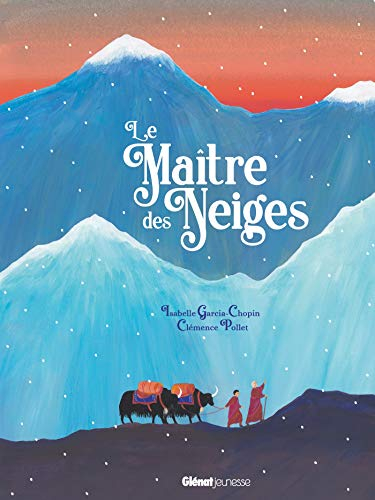 Le maître des neiges : un conte spirituel