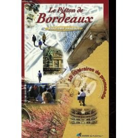 Le piéton de Bordeaux