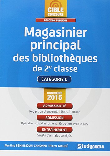 Magasinier principal des bibliothèques de 2e classe : catégorie C, concours 2015 : admissibilité, ad