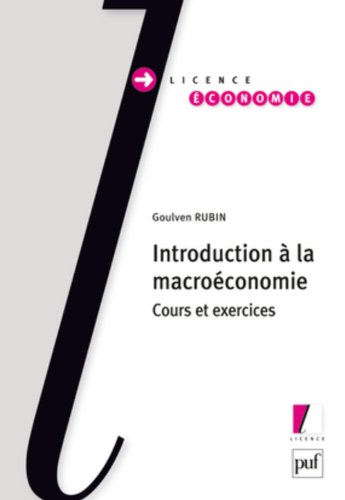 Introduction à la macroéconomie : cours et exercices