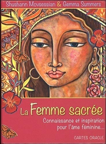 La femme sacrée : connaissance et inspiration pour l'âme féminine... : cartes oracle