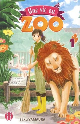 Une vie au zoo. Vol. 1