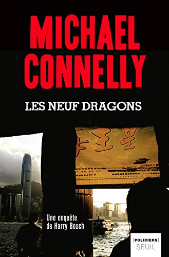 Les neuf dragons : une enquête de Harry Bosch