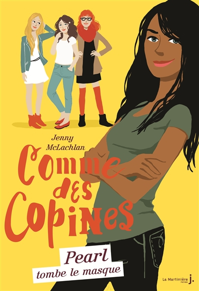 Comme des copines - tome 4 Pearl tombe le masque