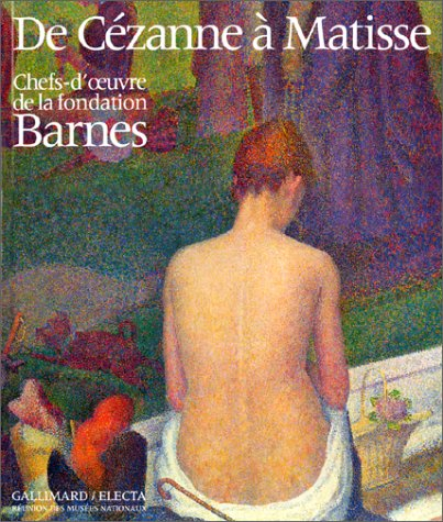 De Cézanne à Matisse : chefs-d'oeuvre de la Fondation Barnes