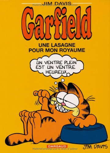 Garfield. Vol. 6. Une lasagne pour mon royaume