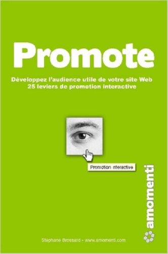 Promote : Développez l'audience utile de votre site web