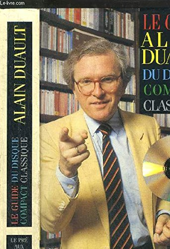 Le Guide Alain Duault du disque compact classique