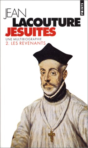 Jésuites : une multibiographie. Vol. 2. Les revenants