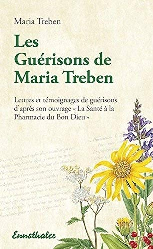 Les guérisons de Maria Treben