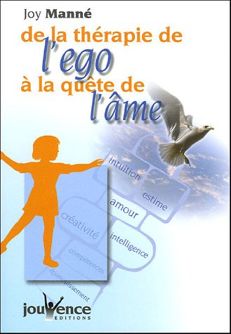 De la thérapie de l'ego à la quête de l'âme