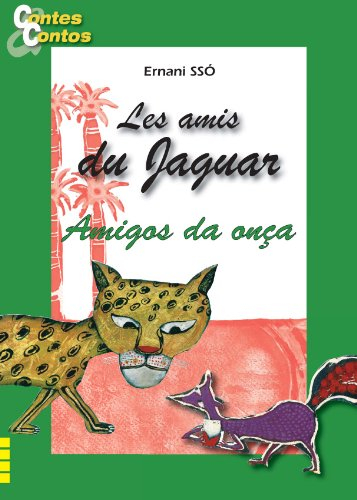 Les amis du jaguar. Vol. 4. Amigos da onça. Vol. 4