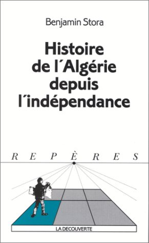 histoire de l'algérie depuis l'indépendance