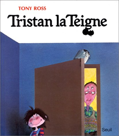Tristan la Teigne